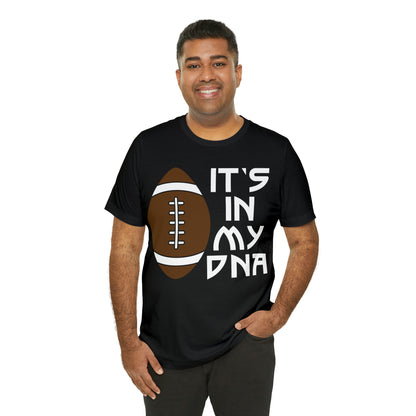 Football is in my DNA T-Shirt