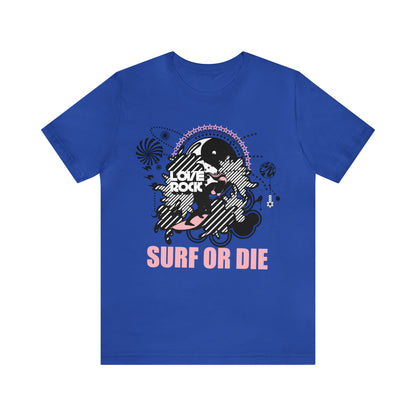 Surf or Die T-Shirt