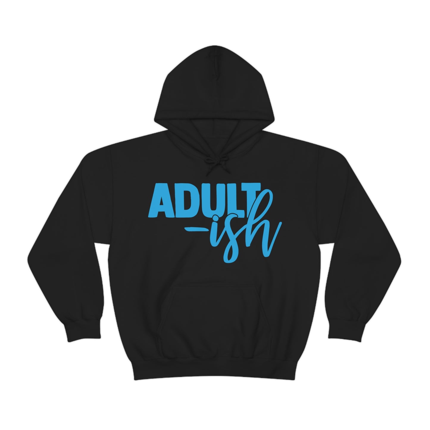 Adult-ish Hoodie