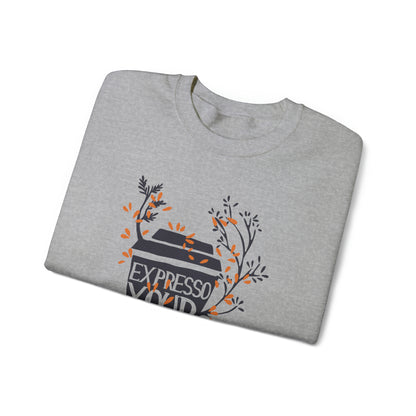 Expresso your self Crewneck Sweatshirt