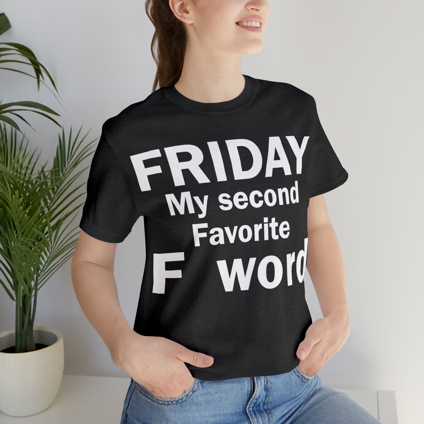 Friday tee T-Shirt