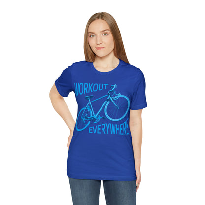 Workout everywhere bike T-Shirt