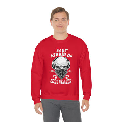 I Am Not Afraid of Anything Crewneck Sweatshirt