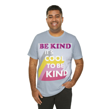 It's Cool to Be Kind T-Shirt