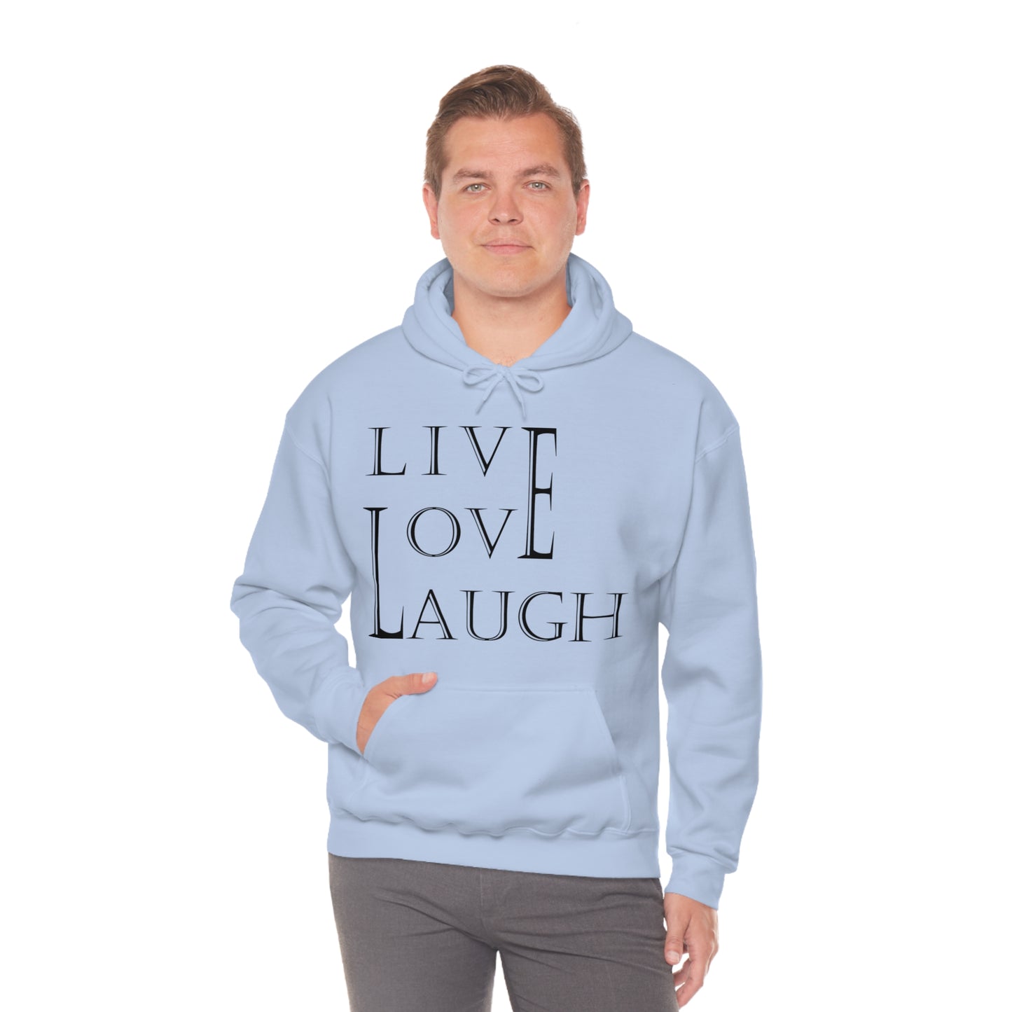 Live Love Laugh Hoodie