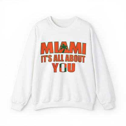 Miami is all about you Crewneck Sweatshirt