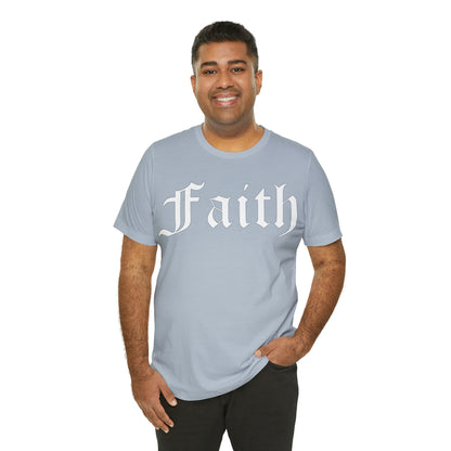 Faith 1 T-Shirt