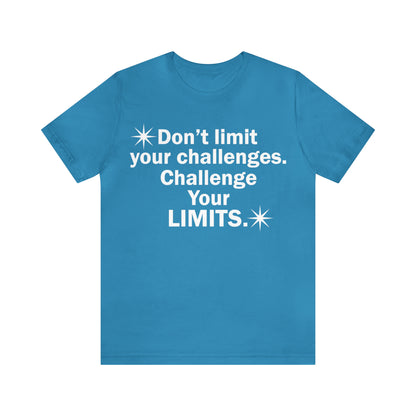 Challenge your limits T-Shirt