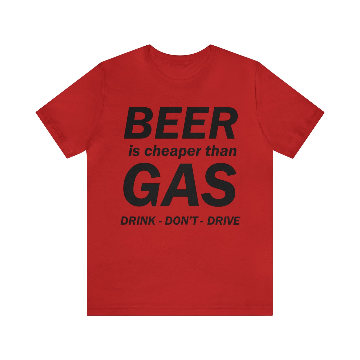 Drink Don't Drive T-Shirt