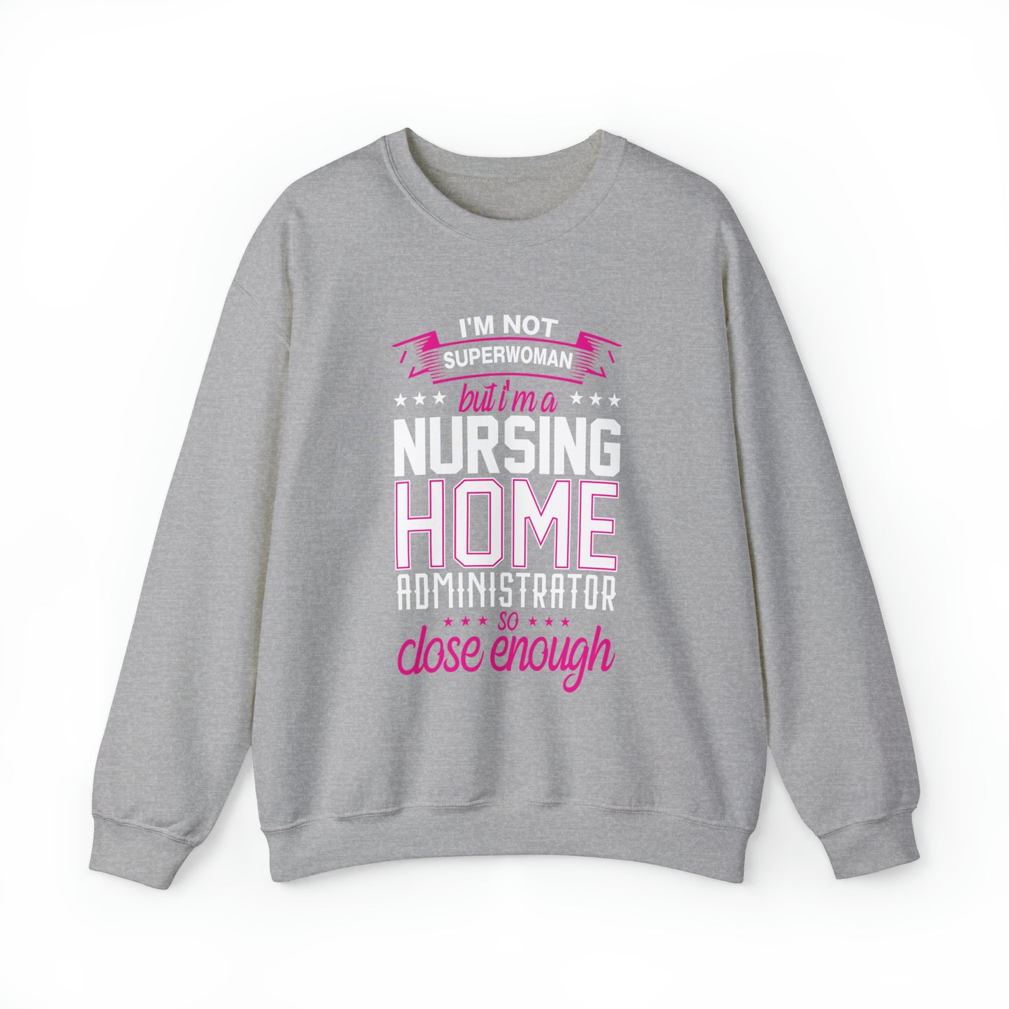 I'm not a superwoman but close enough Crewneck Sweatshirt