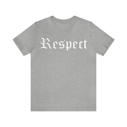 Respect T-Shirt