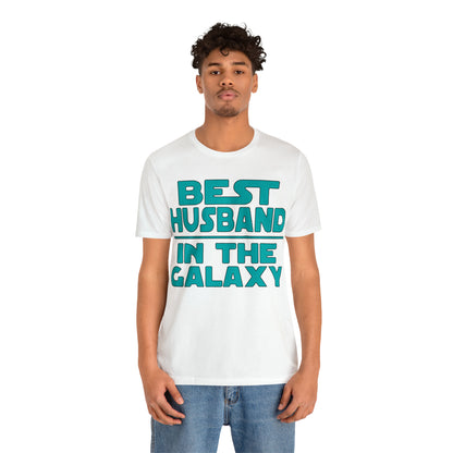 Best Husband in the galaxy T-Shirt