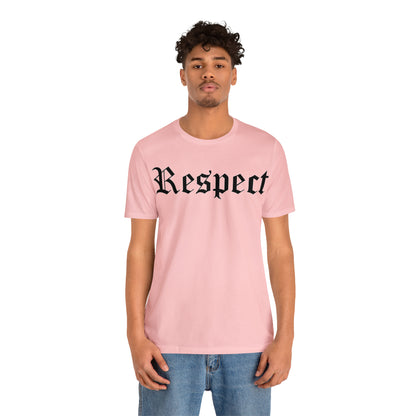 Respect T-Shirt