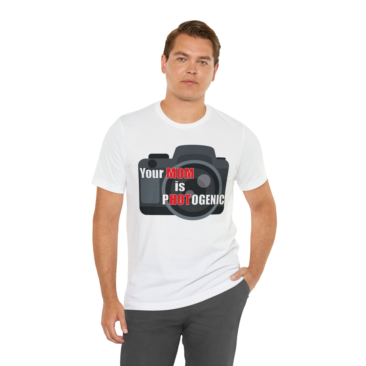 Your Mom is pHOTogenic Camera T-Shirt