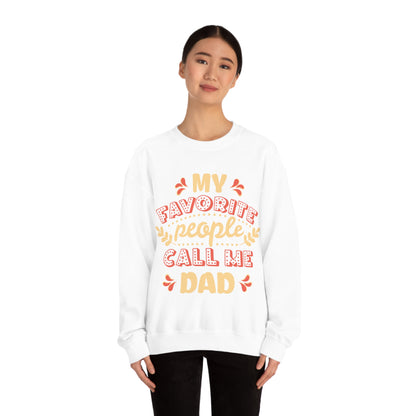 My Favorite People Call me Dad Crewneck Sweatshirt