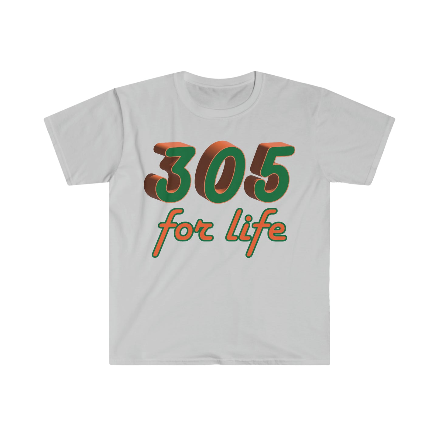 305 For life T-Shirt