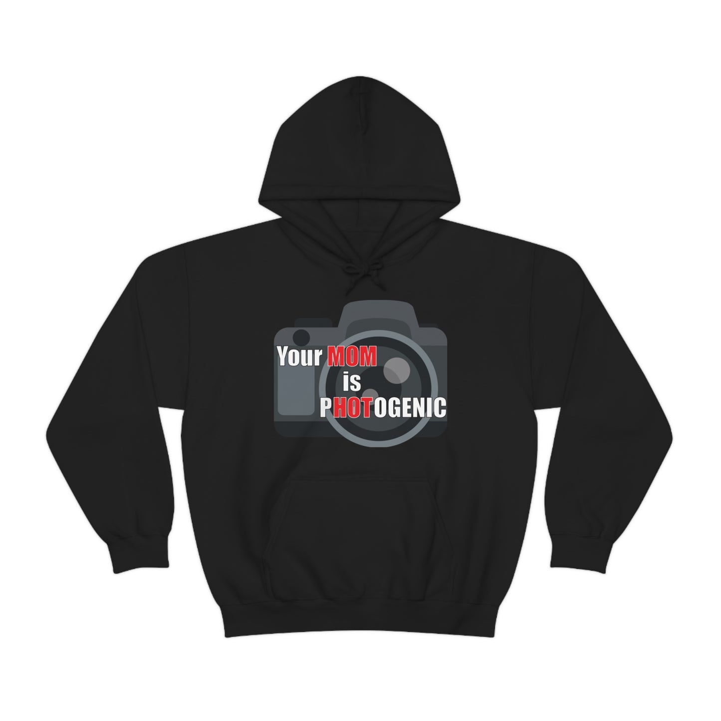 Your Mom is pHOTogenic Camera Hoodie