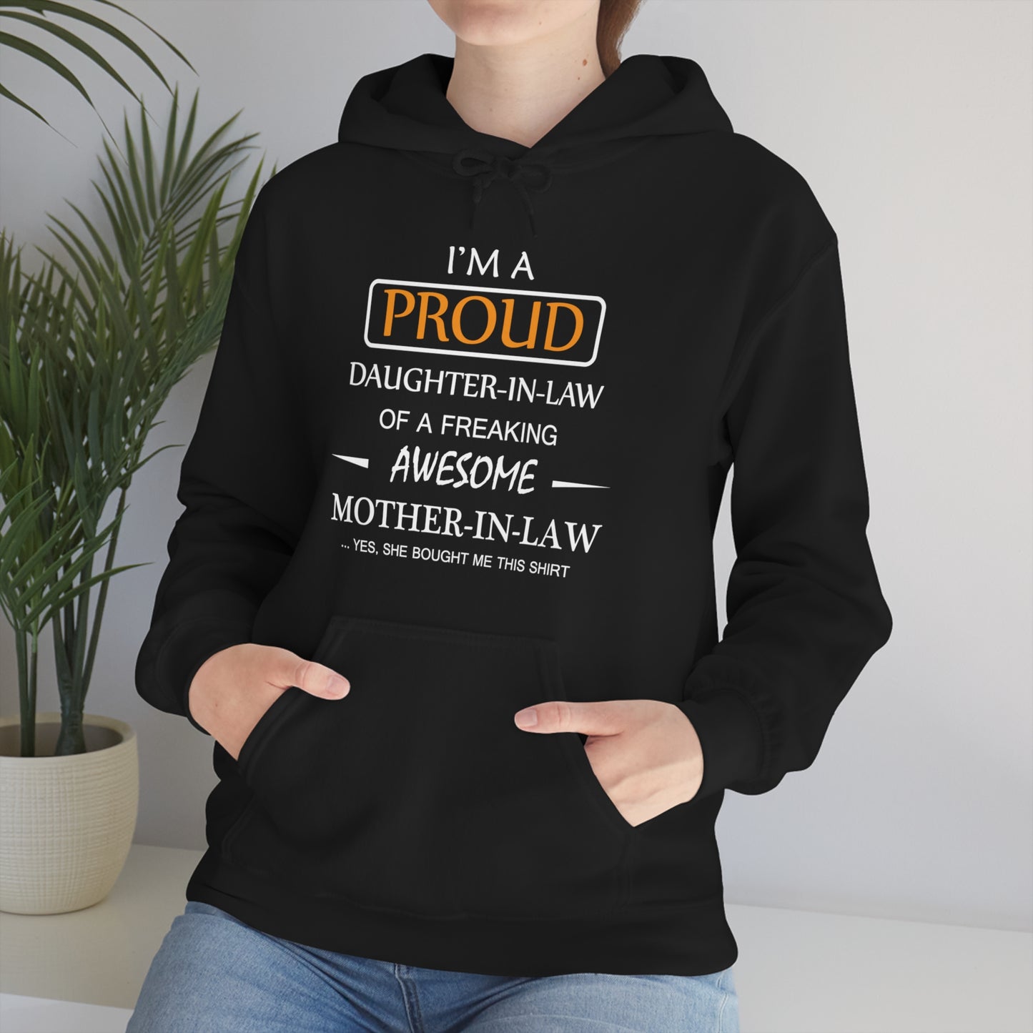 I'm A Proud Daughter in Law Hoodie