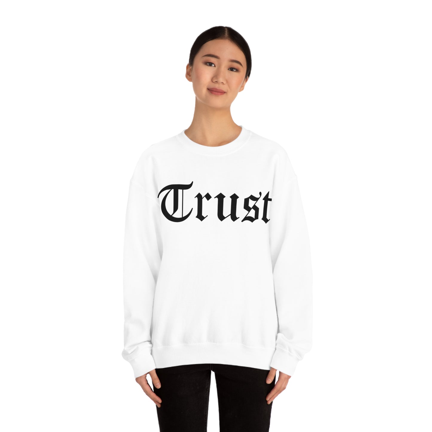 Trust Crewneck Sweatshirt