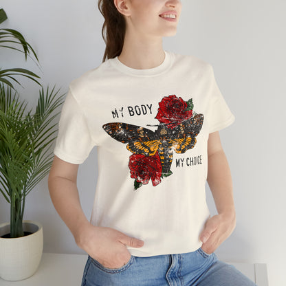 My Body My Choice T-Shirt