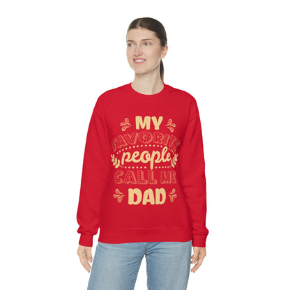 My Favorite People Call me Dad Crewneck Sweatshirt