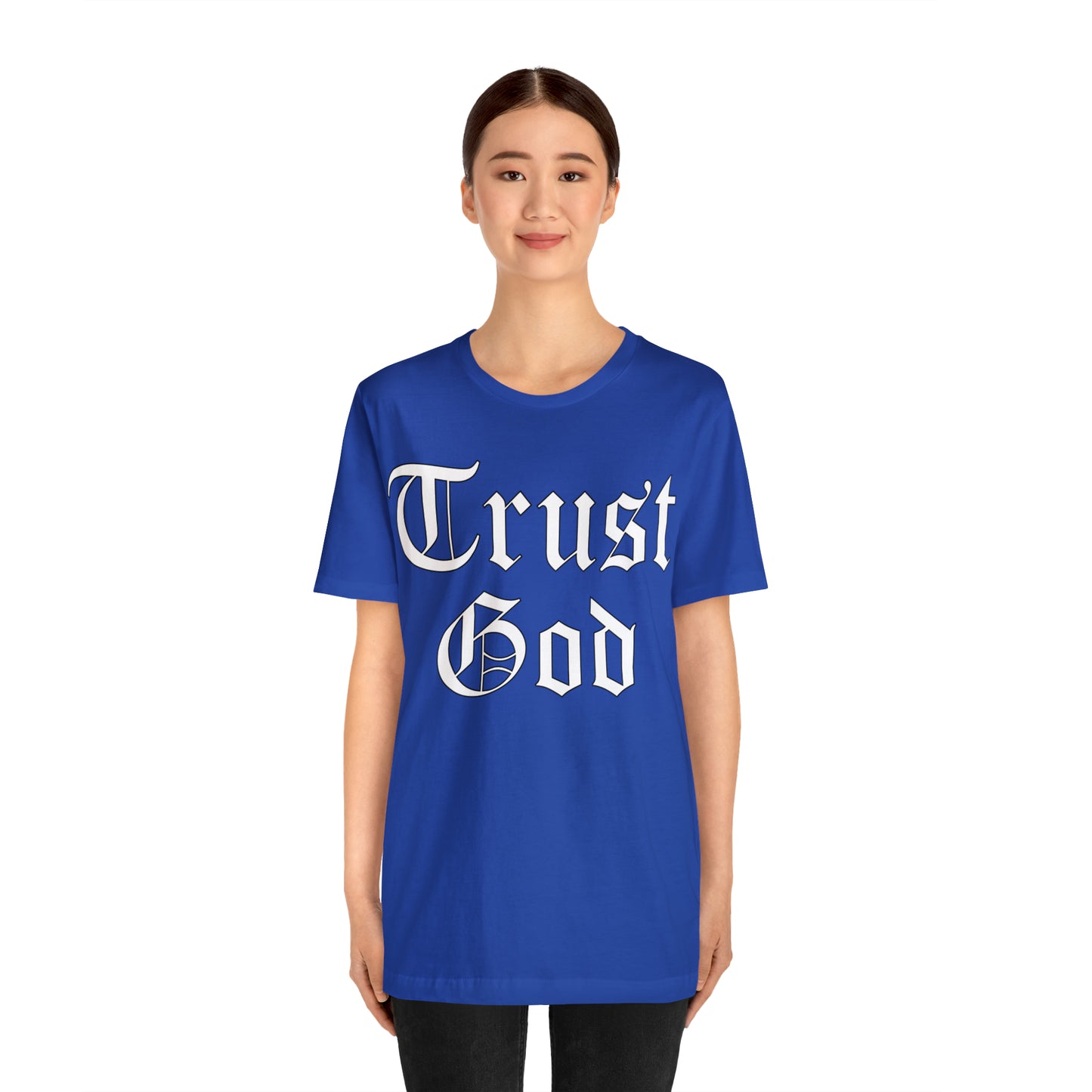 Trust God 1 T-Shirt