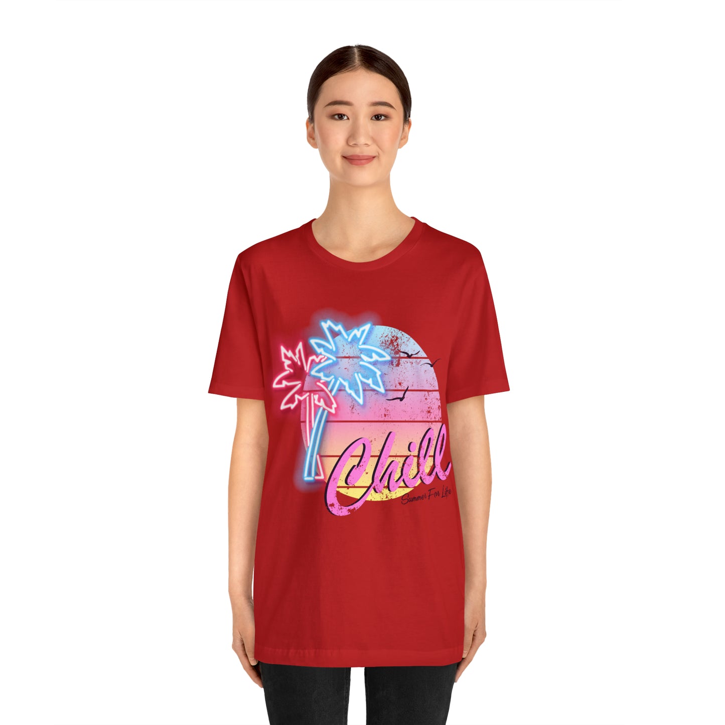 Chill Summer For Life T-Shirt