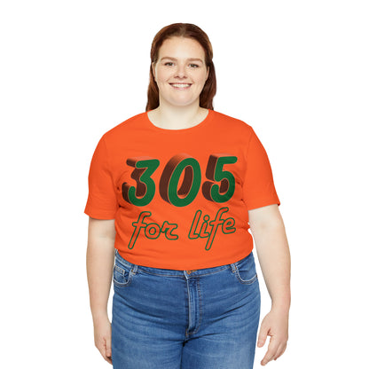 305 for life T-Shirt