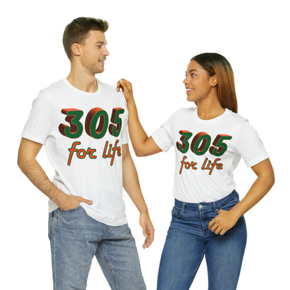 305 for life T-Shirt