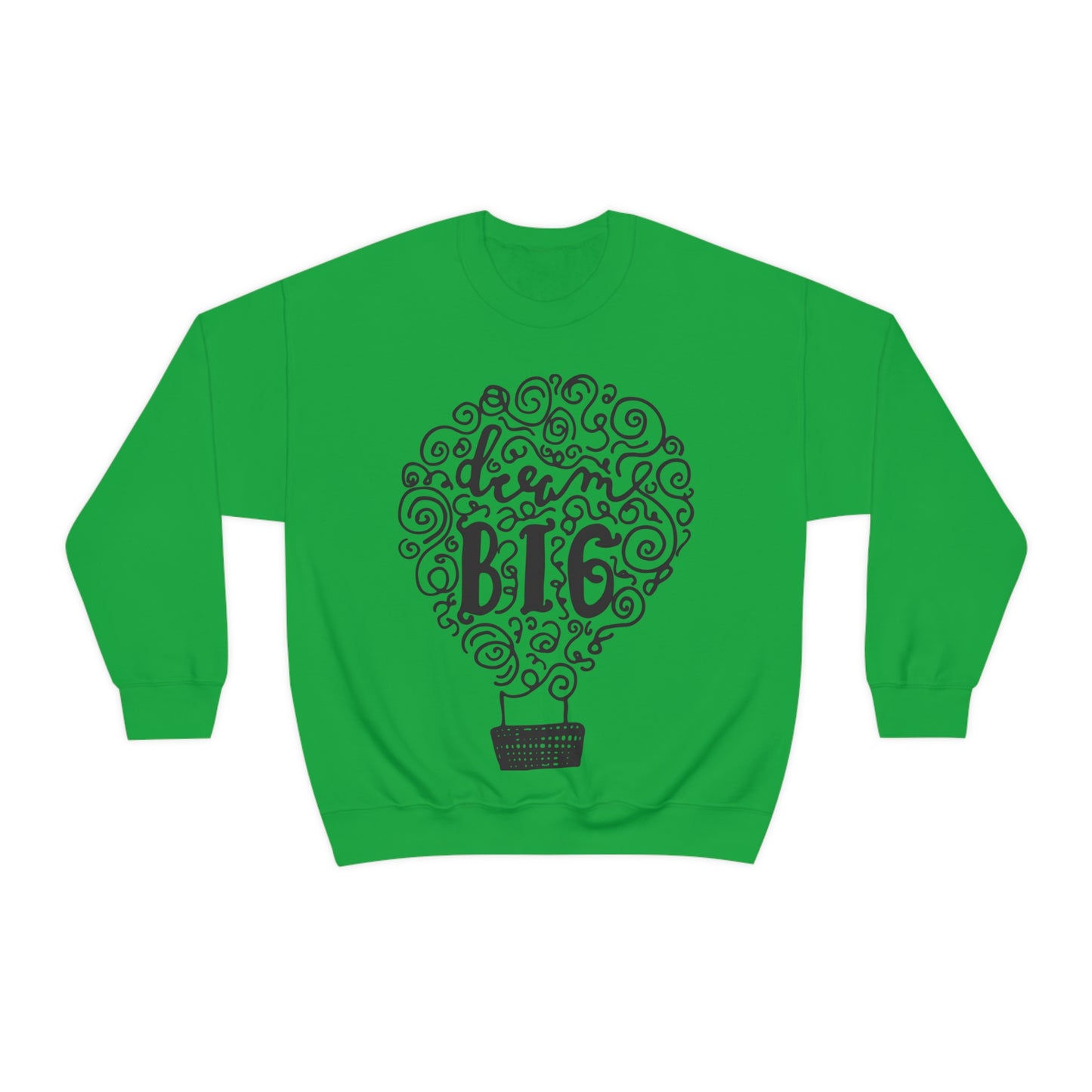 Dream Big Crewneck Sweatshirt