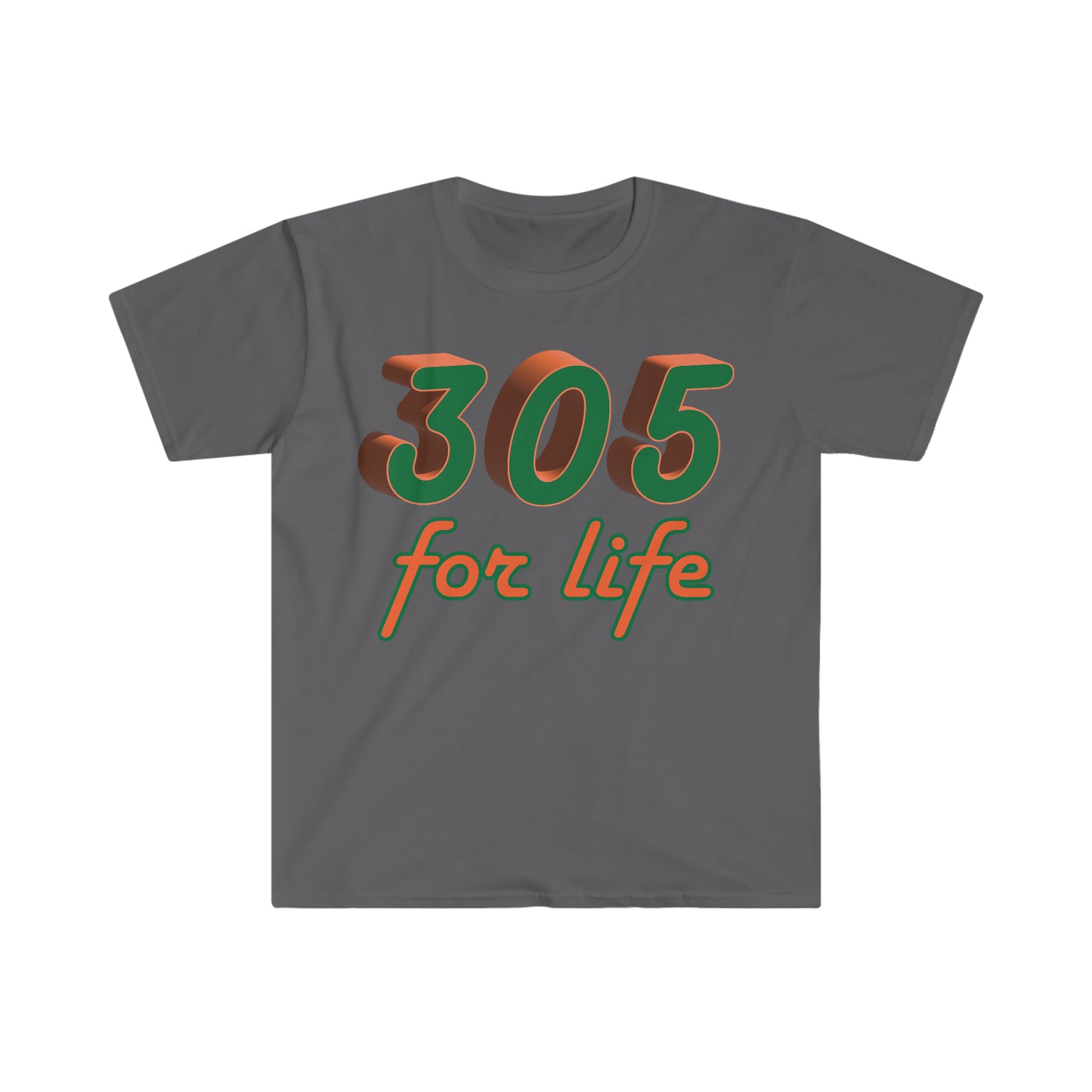 305 For life T-Shirt