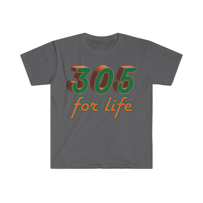 305 For life T-Shirt