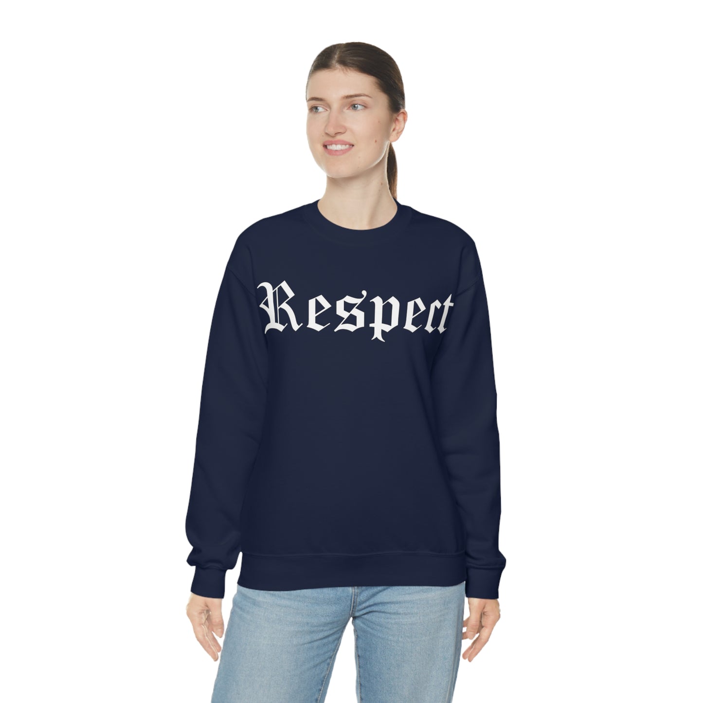 Respect Crewneck Sweatshirt