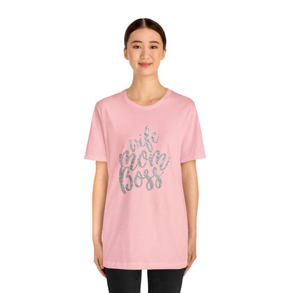 Wife Mom Boss T-Shirt