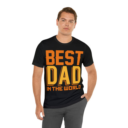 Best Dad in the world T-Shirt