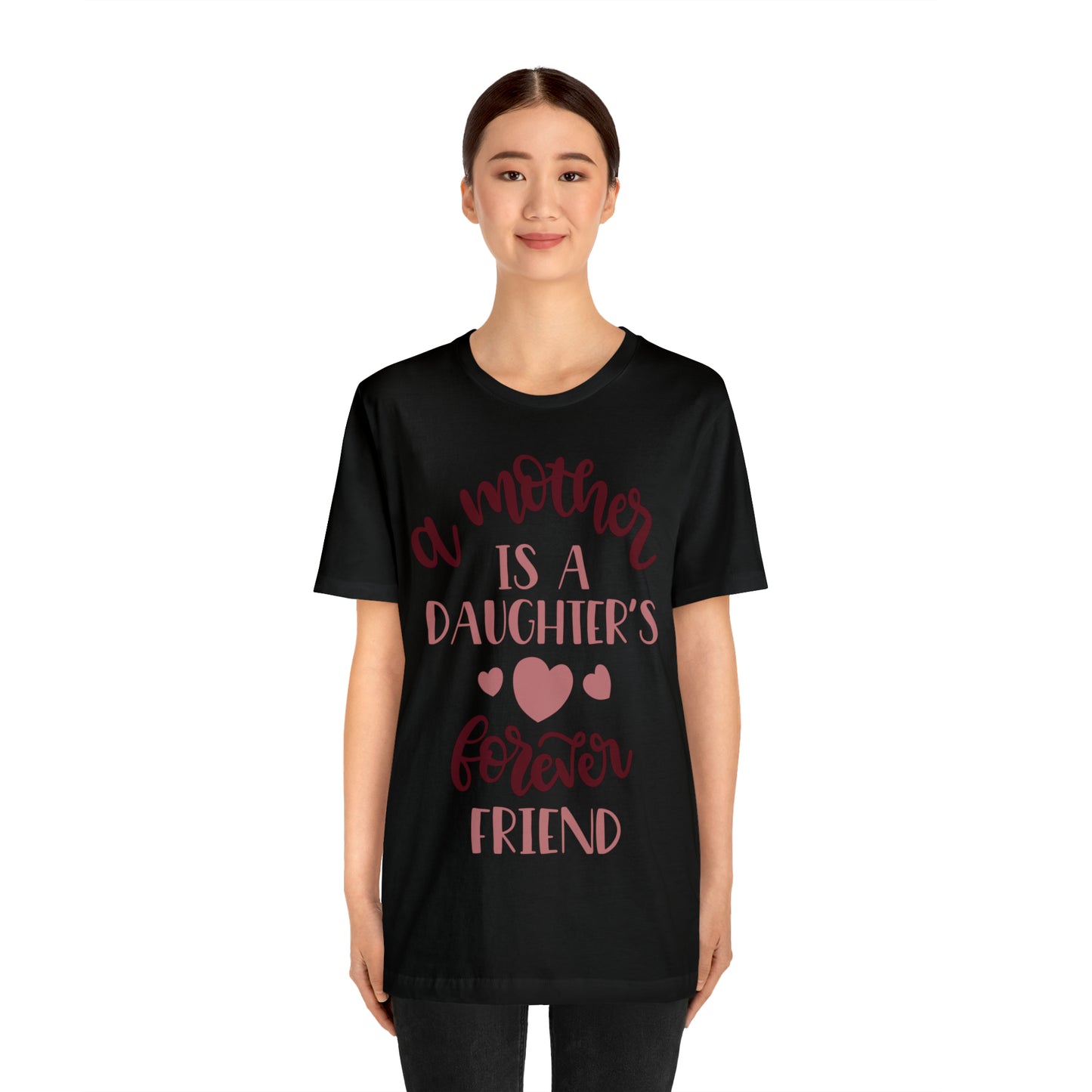 A Mother is a Daughters best friend T-Shirt