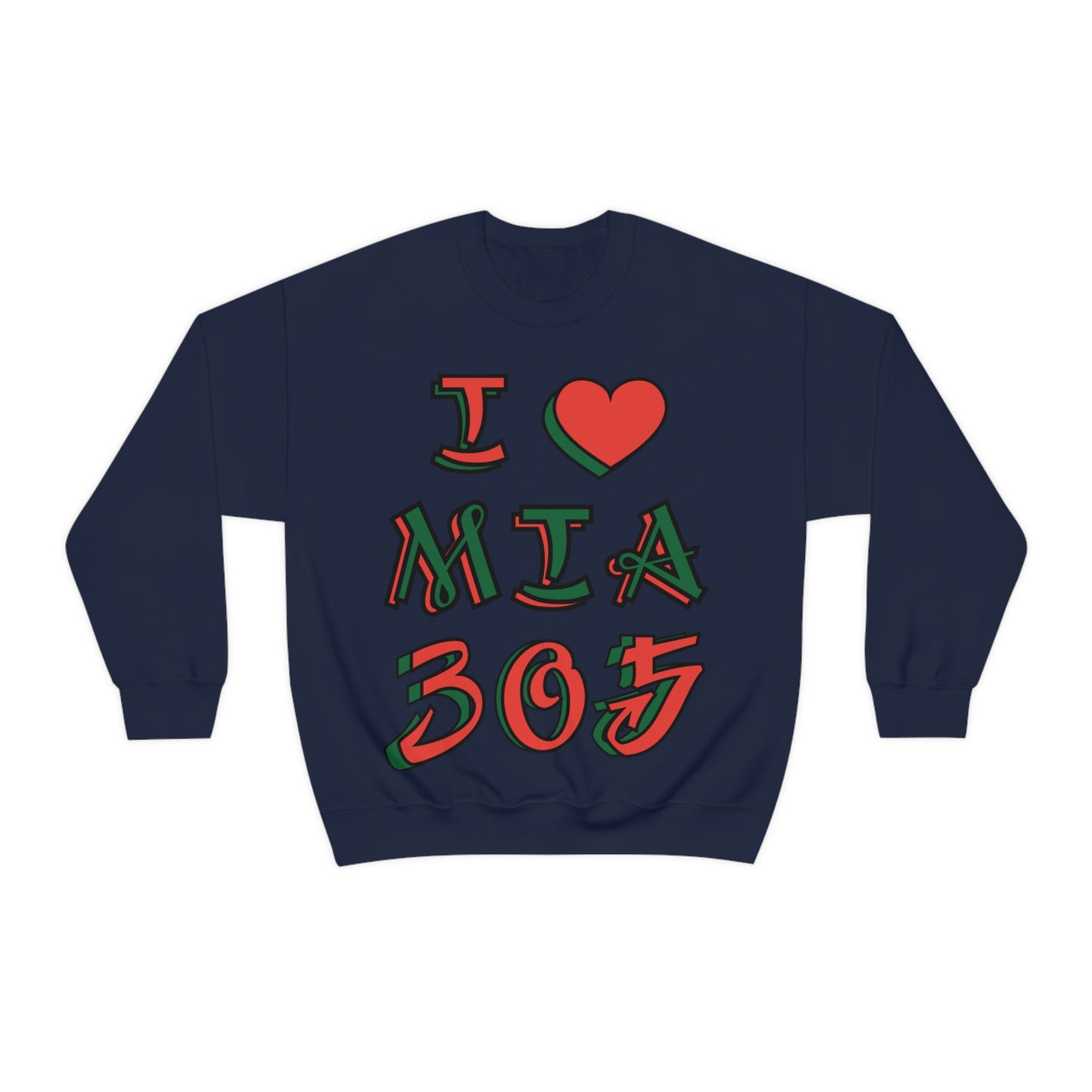 I love MIA 305 Crewneck Sweatshirt