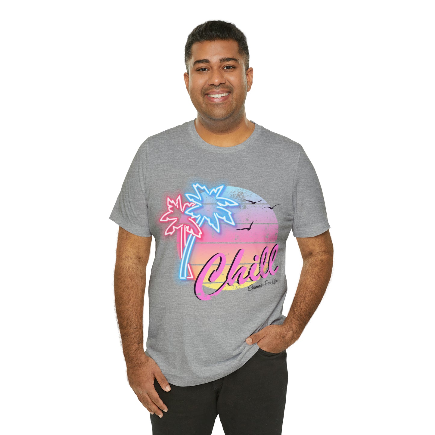 Chill Summer For Life T-Shirt