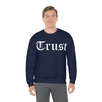 Trust 1 Crewneck Sweatshirt