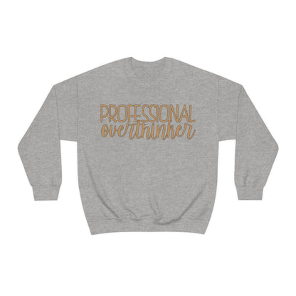 Professional Overthinker Crewneck Sweatshirt