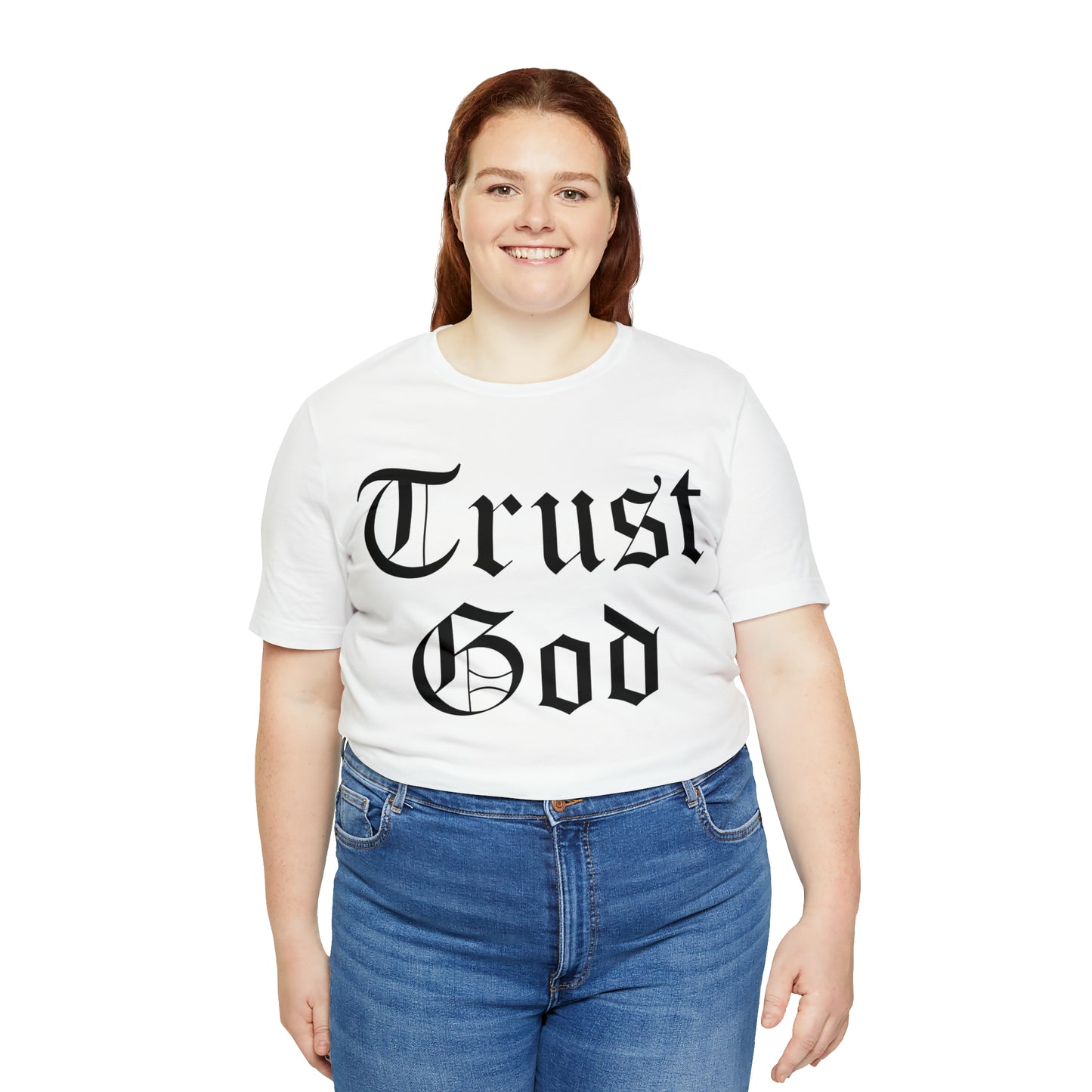 Trust God T-Shirt