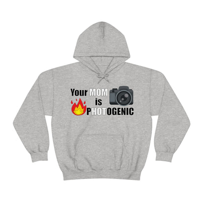 Your Mom is pHOTogenic Hot Hoodie