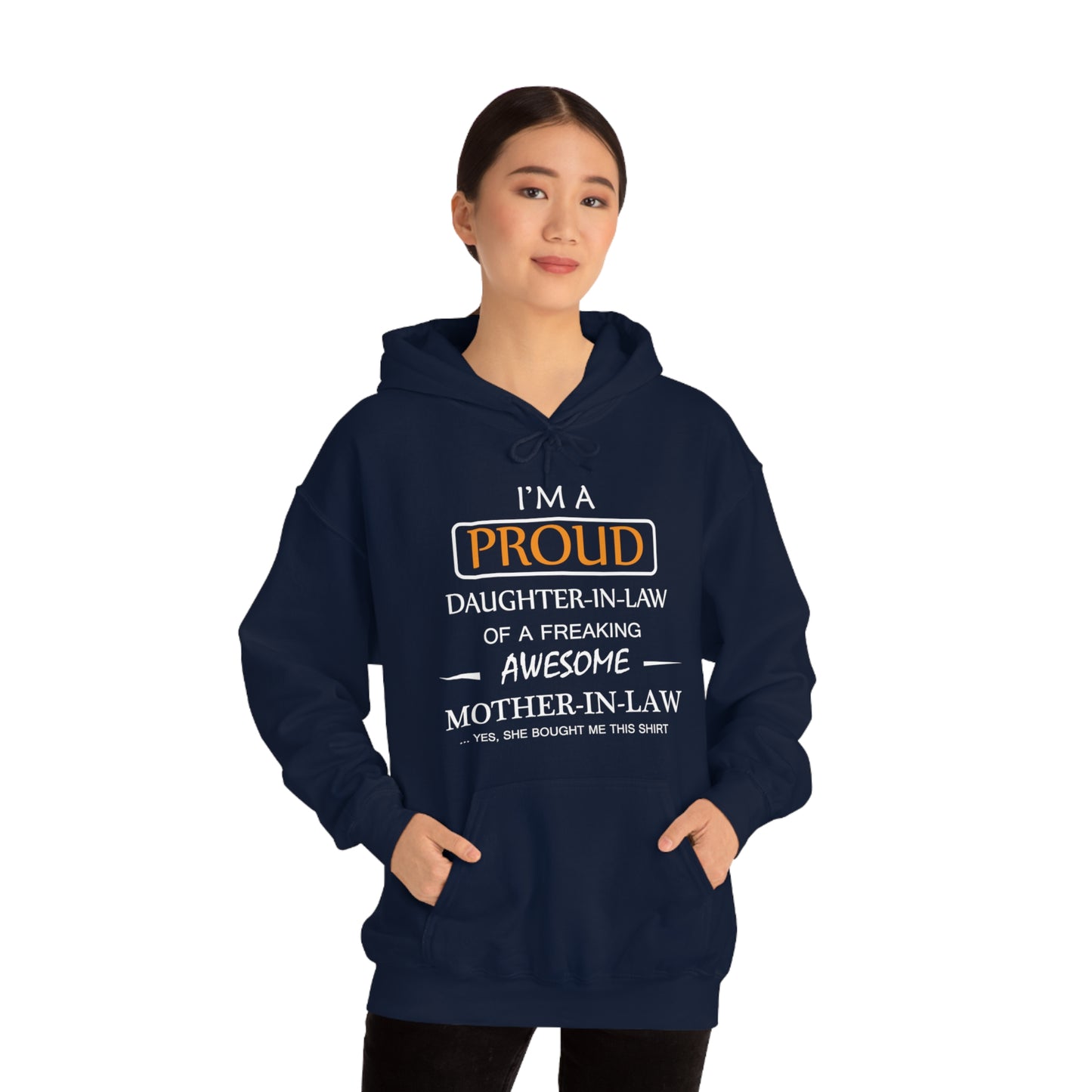 I'm A Proud Daughter in Law Hoodie