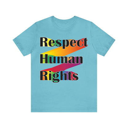 Respect Human Rights T-Shirt