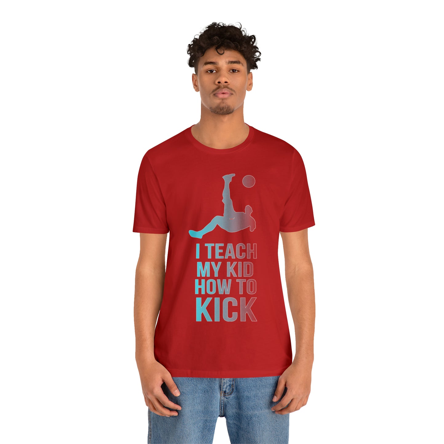 I teach my kid how to kick T-Shirt