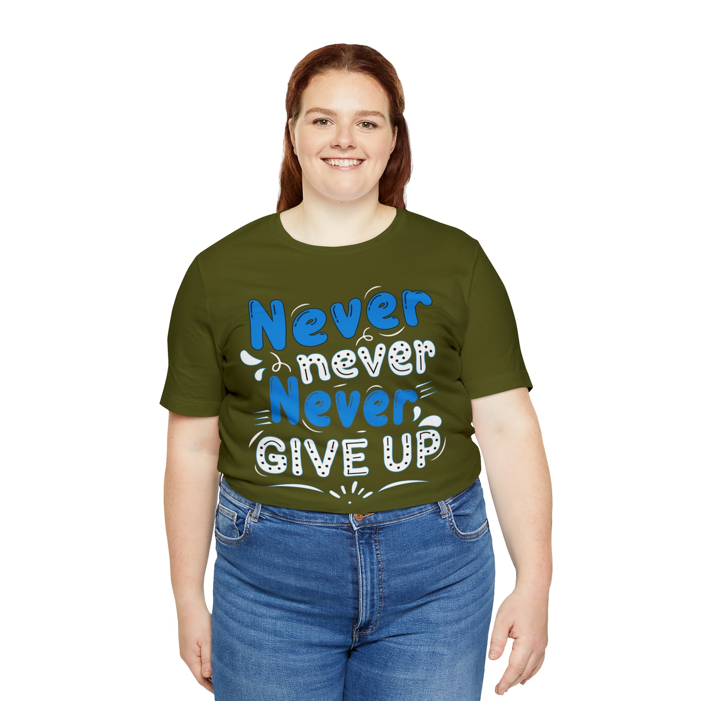 Never Give Up T-Shirt