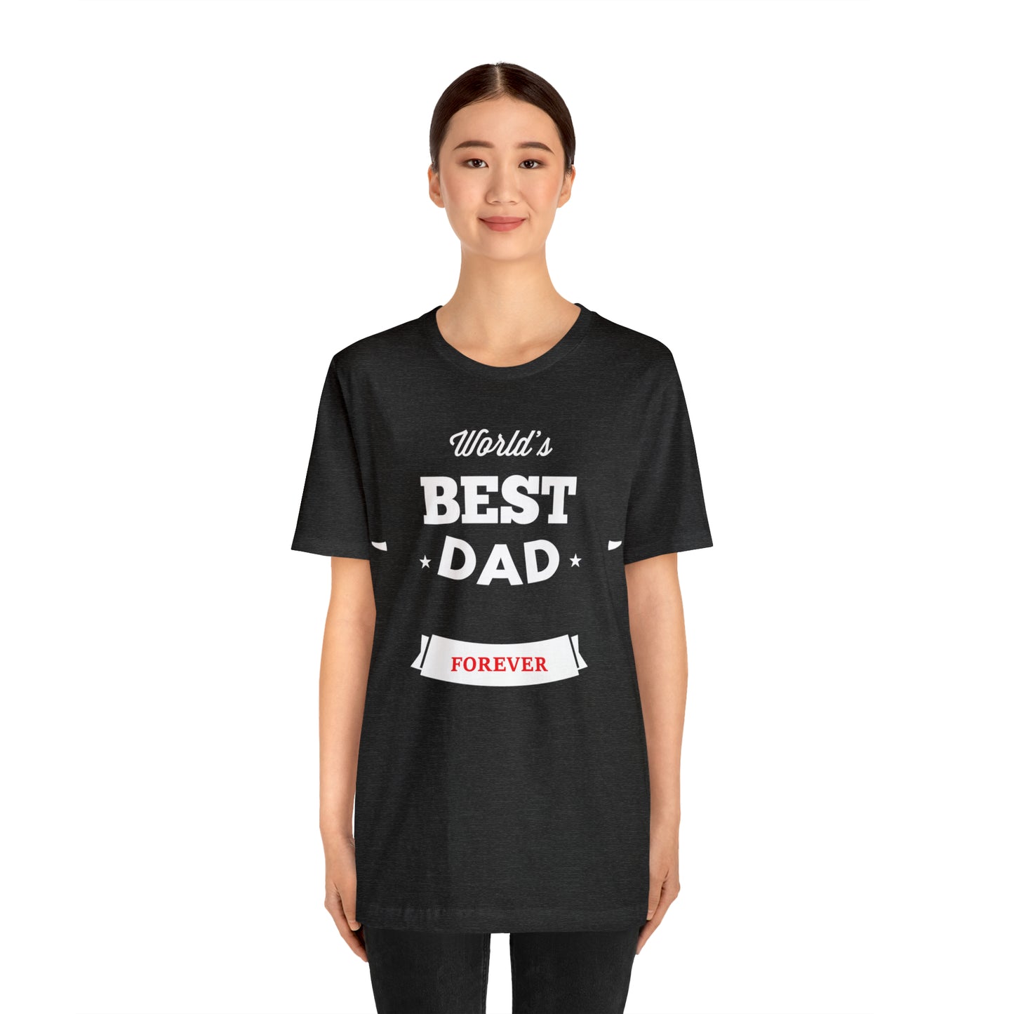 World Best Dad Forever T-Shirt