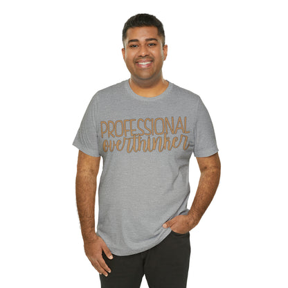 Professional Overthinker T-Shirt