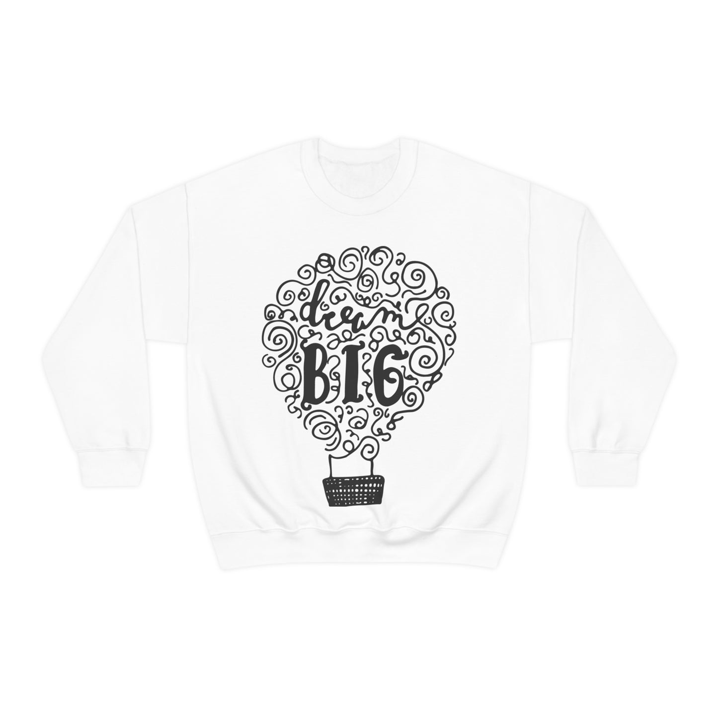 Dream Big Crewneck Sweatshirt