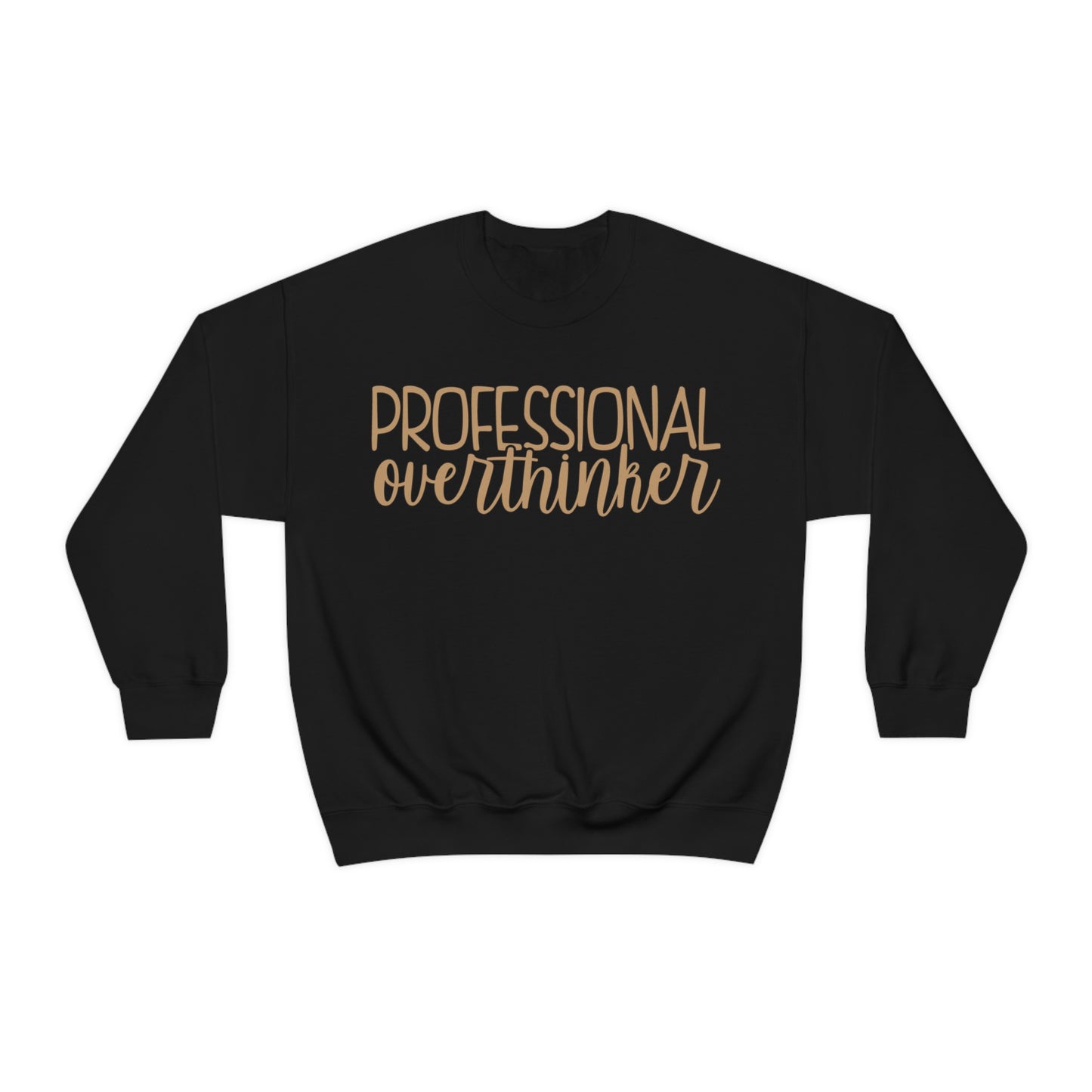 Professional Overthinker Crewneck Sweatshirt